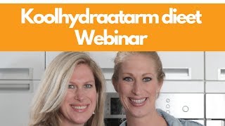 Dit wil je weten over koolhydraatarm eten WEBINAR [upl. by Koenraad]