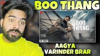 REACTION ON  BOO THANG Official Video  Varinder Brar  Jyotica Tangr  Latest Punjabi Songs 2023 [upl. by Ecenaj905]