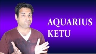 Ketu in Aquarius in Vedic Astrology All about Aquarius Ketu South Node in Aquarius [upl. by Avot]