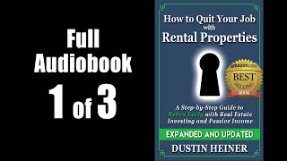 1 of 3 How to Quit Your Job with Rental Properties Real Estate Investing Audiobook by Dustin Heiner [upl. by Scoles]