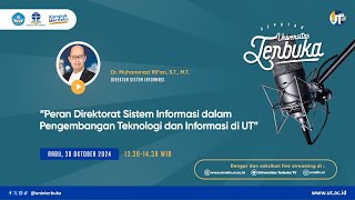 Peran Direktorat Sistem Informasi dalam Pengembangan Teknologi dan Informasi di UT  Seputar UT [upl. by Caiaphas]