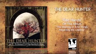 The Dear Hunter quotRed Handsquot [upl. by Faro]