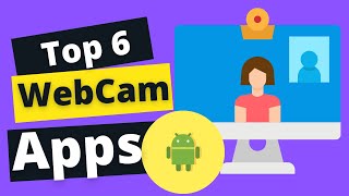 Top 6 Webcam Apps You can Install on your Android in September 2021 [upl. by Nilat]