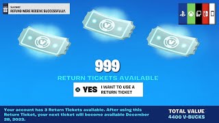 HOW TO GET MORE FREE RETURN TICKETS IN FORTNITE CHAPTER 4 SEASON 1 FULL REFUND TICKET TUTORIAL [upl. by Eylrahc440]