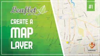 Leaflet JS Tutorial  Create A Map Layer Using Leaflet  Leaflet Series  GeoFox  Leaflet1 [upl. by Orv]