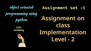 Assignment on class implementation level 2 tamil problem statement [upl. by Moscow]