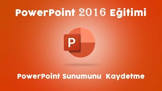 34 PowerPoint Sunumunu Kaydetme [upl. by Diella]