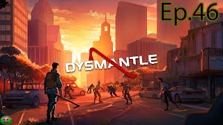 Dysmantle Ep46  Abram as Comportas [upl. by Blanche]