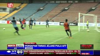 Persiapan Timnas Jelang Piala AFF [upl. by Hurlee]