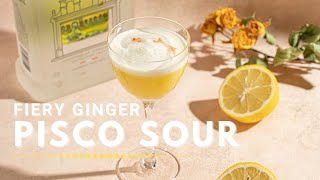 Fiery Ginger Pisco Sour [upl. by Pedaiah259]