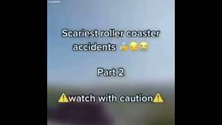 Scariest roller coaster accidents meme [upl. by Tratner984]