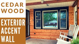 Exterior Cedar Accent Wall Build [upl. by Oicneserc260]