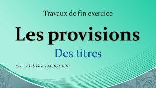 la provision pour dépréciation des titres [upl. by Adnorat]