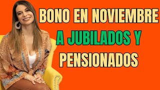 BONO EN NOVIEMBRE A JUBILADOS Y PENSIONADOS DE ANSÉS [upl. by Alahs]