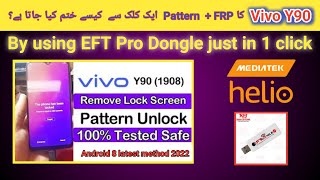 Vivo Y90 Screen  Frp unlock in 1 click with EFT Pro dongle android 8 Helio  2022  HindiUrdu [upl. by Ynoyrb]