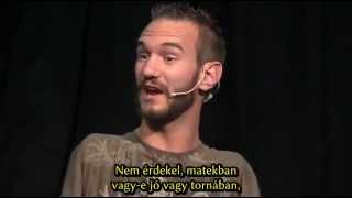 Nick Vujicic  Miért is keseregsz  magyar felirattal [upl. by Tfat]