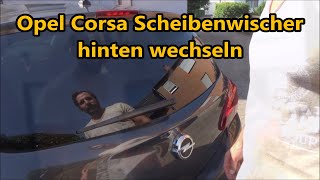 Opel Corsa Wischer hinten wechseln  Opel Corsa Wischblatt hinen wechseln erneuern ersetzen tauschen [upl. by Boleyn]