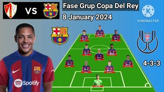 Barbastro vs Barcelona  Potential Line Up Barcelona Copa Del Rey 20232024 [upl. by Hoj]