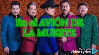 Los Tigres Del Norte  El Avión De La Muerte Letra [upl. by Sonja]