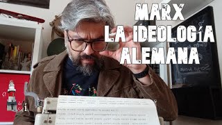 Marx La ideología alemana introducción apartado A Comentario Para 2º de Bchto [upl. by Neumeyer728]