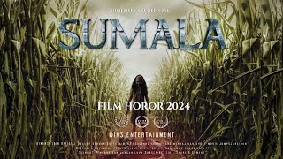 filmhoror II SUMALA II FILM HOROR BIOSKOP INDONESIA TERBARU 2024 [upl. by Ridglea379]