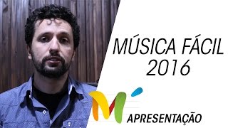 Apresentação do Música Fácil [upl. by Kean]