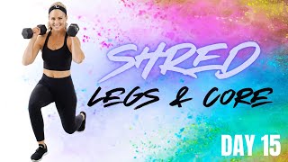 33 Minute Dumbbell Legs amp Core Tabata Workout  SHRED 15 [upl. by Neeruam718]