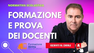 NORMATIVA SCOLASTIC  Periodo formazione e prova docenti [upl. by Arnie]