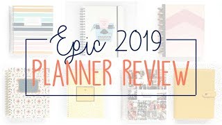 Epic 2019 Planner Review Tour of 7 Planners [upl. by Ilek]