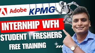 off campus internship and Freshers hiring Adobe KPMG IBM oracle For Students amp Freshers wfh [upl. by Gambrell]