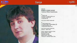 Semir Ceric Koke  Sanja  Audio 1988 [upl. by Saraann]