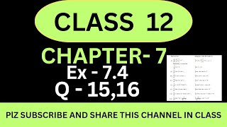 Q 15 ex 74 class 12  Integration  Ex 74 q16 class 12  Class 12 Ex 74 q15 16 [upl. by Merrielle791]