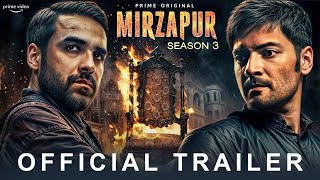 Mirzapur Season 3  Official Trailer  Pankaj Tripathi Ali Fazal Shweta Tripathi Rasika Concept [upl. by Noivart207]