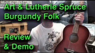 Art amp Lutherie Folk Spruce Burgundy acoustic guitar review demo [upl. by Niarb]