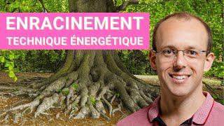 LEnracinement  Technique énergétique  Rituel matinal de Présence 15 [upl. by Enneibaf]