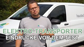 ElektroTransporter im Test  Eindrücke vor dem Probelauf  Haustechnik Voßwinkel [upl. by Joon540]