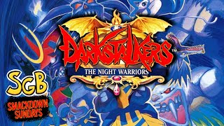 SGB Smackdown Sunday Darkstalkers The Night Warriors [upl. by Schnurr]