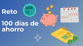 Explicando el reto 100 días de ahorro [upl. by Sitrik]