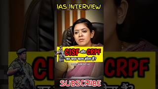 IAS MOCK INTERVIEW  CRPF amp CISF DrishtiIASvideos ias ips iasinterview motivation mock [upl. by Aram705]