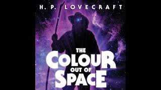 Lovecrafts COLOUR OUT OF SPACE Radio Theatre [upl. by Salene855]