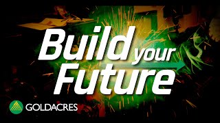 Goldacres  Build your Future [upl. by Bauer926]