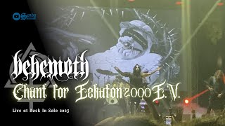 BEHEMOTH  Chant for Ezkaton 2000 EV Live at Rock In Solo 2023 HD [upl. by Youngman613]