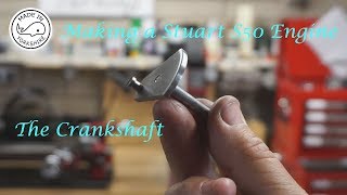 MT22 Part 6  Making a Stuart S50 Steam Engine Crankshaft By Andrew Whale [upl. by Preiser]