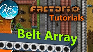 Factorio Tutorials Belt Array [upl. by Jeanie127]