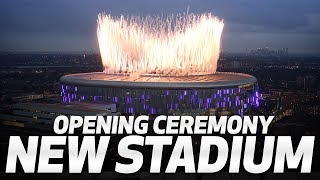 TOTTENHAM HOTSPUR STADIUM OPENING CEREMONY [upl. by Brouwer]