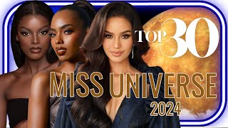 Miss Universe 2024 Top 30 Hot Picks [upl. by Kaylyn691]