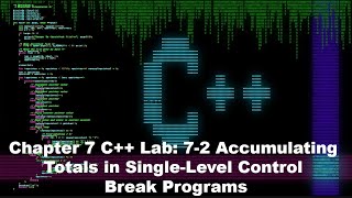 Principles of Programming Chapter 7 C Lab 72 Accumulating Totals in SingleLevel [upl. by Bartle]