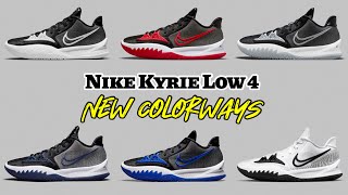 Nike Kyrie Low 4 NEW COLORWAYS Detailed Look and Release Update [upl. by Modestine925]