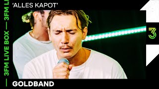 Goldband speelt Alles Kapot live  3FM Live Box  NPO 3FM [upl. by Adianez]