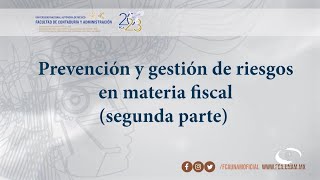 Prevención y gestión de riesgos en materia fiscal segunda parte  15 NOV 23  Consultorio Fiscal [upl. by Attennaej]